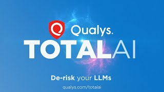 Introducing Qualys TotalAI [upl. by Llirrehs]