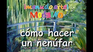 NENÚFARES ¡menudoarte MODERNO SD 480p [upl. by Baerman911]