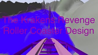 The Krakens Revenge Roller Coaster Design [upl. by Myra462]