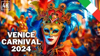 Venice Carnival 2024 First Look  Carnival Venezia 2024  4K HDR [upl. by Yeung191]