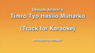 timro tyo hasilo muharko  Track for karaoke [upl. by Dafodil]