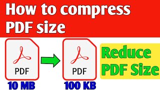 PDF ka Size kaise kam kare  How to Reduce PDF file Size MB to KB  How to Compress PDF file Size [upl. by Corson]