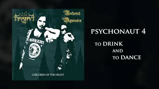 Psychonaut 4  питьитанцевать todrinkandtodance  Talheim Records [upl. by Phineas778]