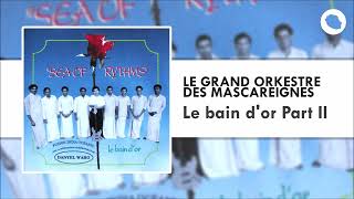 Le Grand Orkestre des Mascareignes  Le bain dor Part II Sea of rythms  1992 [upl. by Sudaorb165]