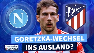 Neapel amp Atletico mit Interesse an Goretzka – Hohes Gehalt als Hinderniss  TRANSFERMARKT [upl. by Etnoled]