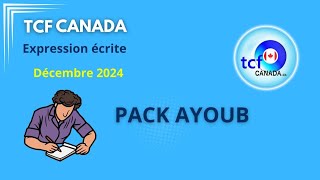 TCF Canada Décembre 2024 Combinaison 2 Expressions Écrites correction et structure [upl. by Hamlen]