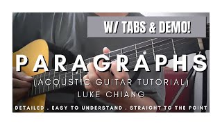 DETAILED Guitar Tutorial with Tabs amp Demos on How to Play PARAGRAPHS by LUKE CHIANG [upl. by Agate]