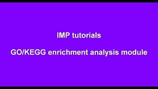 13 IMP  GO KEGG enrichment analysis module [upl. by Sissy]