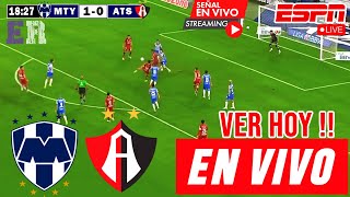 Monterrey vs Atlas en vivo Donde Ver A Que Hora Juega Rayados vs Atlas Apertura 2024 hoy [upl. by Ydnak]