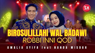 BIROSULILLAHI WAL BADAWI ROBBI INNI QOD  AMALIA SYIFA feat NANDA MISBAH LIVE MUSIC [upl. by Priestley321]