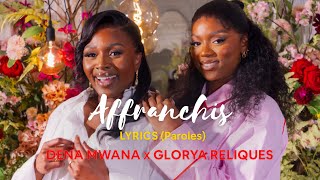 Dena Mwana  AFFRANCHIS feat Glorya Relques Official lyrics video [upl. by Ailahk458]