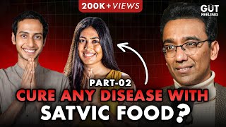 Is the Satvic Diet Really Effective in Reversing Diseases Subah amp Harsh from SatvicMovement [upl. by Gayn]