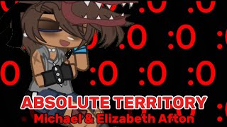 Absolute Territory  Elizabeth amp Michael Afton  Enjoy [upl. by Bronk]