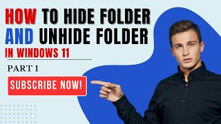 How to Hide and Unhide Folders in Windows 11 Easy StepbyStep Guide [upl. by Sheply]