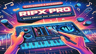 Exploring RipX Pro Quick Demo and Working Session [upl. by Eugirne221]