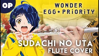 Sudachi no Uta Wonder Egg Priority OP Kiwi Flute [upl. by Nalda]