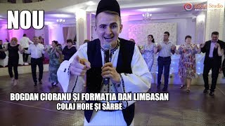 Bogdan Cioranu si Formatia Dan Limbasan NOU 2019  Colaj Hore si Sarbe [upl. by Noirrad405]