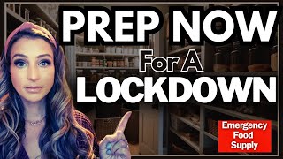 Prepping For Another Lockdown  Build Your Emergency Food Stockpile NOW [upl. by Einohtna]