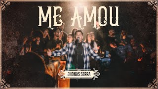 Me Amou  Jhonas Serra Ao Vivo [upl. by Sikko]