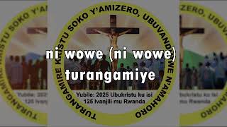 KRISTU MIZERO YACU  INDIRIMBO YA YUBILE YIMYAKA 125 YIVANJILI MU RWANDA  CHORALE DE KIGALI [upl. by Ahseuqram31]