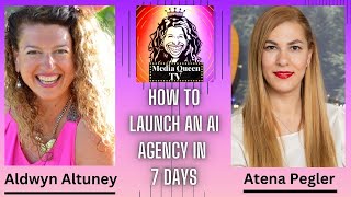 Media Queen TV  How to Launch an AI Agency in 7 Days [upl. by Enimrej]