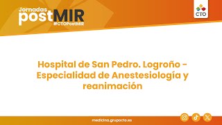 Jornadas PostMIR 2024 Hospital de San Pedro Logroño Especialidad de Anestesiología y reanimación [upl. by Merari]