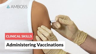 Clinical Skills Administering Vaccinations [upl. by Alexina802]