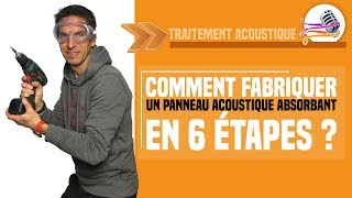 Panneau acoustique  comment les fabriquer soi même en 6 étapes [upl. by Celik]