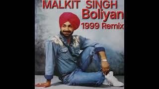 MALKIT SINGH BOLIYAN 1999 REMIX [upl. by Ahseenat]