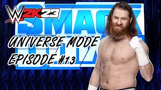 WWE2K Universe Mode Episode 13Sweet Vengeance [upl. by Novla338]