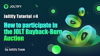 Joltify Tutorial 4  How to participate in the JOLT BuybackBurn auction [upl. by Hekking942]