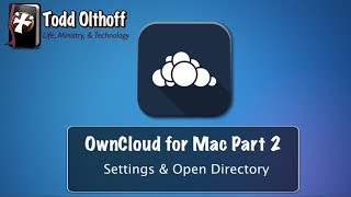 OwnCloud Server for Mac Part 2 Settings amp Open Directory [upl. by Akenit]