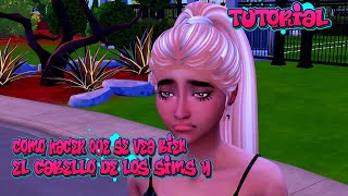 COMO HACER QUE SE VEA BIEN EL CABELLO DE LOS SIMS 4 TUTORIAL [upl. by Truk]