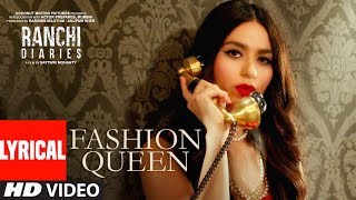 Fashion Queen Video Song With Lyrics  Soundarya Sharma  Raahi Nickk  Ranchi Diaries [upl. by Idarb725]