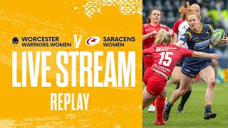 Worcester Warriors Women vs Saracens Women Live stream replay [upl. by Jodie]