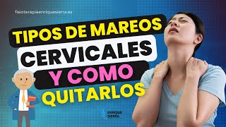 TIPOS DE MAREOS CERVICALES Y CÓMO QUITARLOS ✅ [upl. by Woodie]