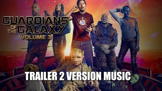 GUARDIANS OF THE GALAXY Vol 3 Trailer 2 Music Version [upl. by Essej327]