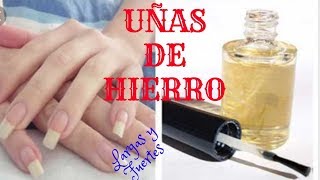 UÑAS DE HIERRO Endurecedor y Fortificador de Uñas Casero💯 Uñas Largas y Fuertes [upl. by Olodort644]