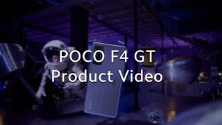 POCO F4 GT  Product Video [upl. by Zonda381]