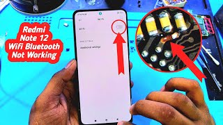 Redmi Note 12 Wifi Bluetooth Not Working Watar Damage Repair Solution [upl. by Fitzhugh]