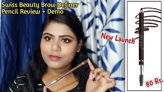 New Launch Swiss Beauty Brow Definer Pencil Honest Review  Demo [upl. by Dorise]