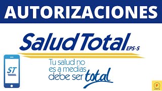 Cómo realizar Autorizaciones en Salud total EPS por Internet Paso a paso [upl. by Zared145]