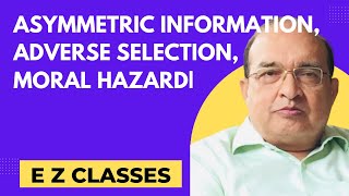 Asymmetric Information  Adverse selection Moral hazard HINDI [upl. by Theresita644]