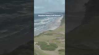 Bandon Dunes Golf Resort [upl. by Kenwrick]