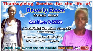 Beverly Reece Miss Bev Thanksgiving Service Live Litchfield Baptist Church Trelawny Nov 9 2024 [upl. by Isnyl]