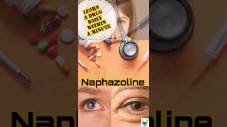 Naphazoline  Learn a drug daily  MOA  Actions  Adverse effects  Dose  Uses naphazoline mrb [upl. by Beryl246]