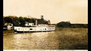 Vintage Muskoka Steamships  Muskoka Lakes Ontario [upl. by Ierbua]