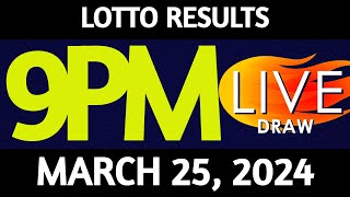 Lotto Result Today 900 pm draw March 25 2024 Monday PCSO LIVE [upl. by Gorges]