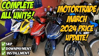 Motortrade March 2024 Price Update Monthly Cash Downpayment All Units Langga Gail [upl. by Eanert709]