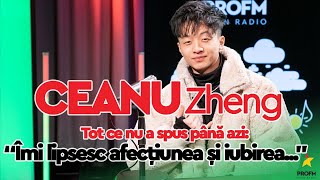 CEANU Zheng “Îmi lipsesc afecțiunea și iubirea” I Podcast PROFM I searadupa7 cu FERE [upl. by Aisset165]